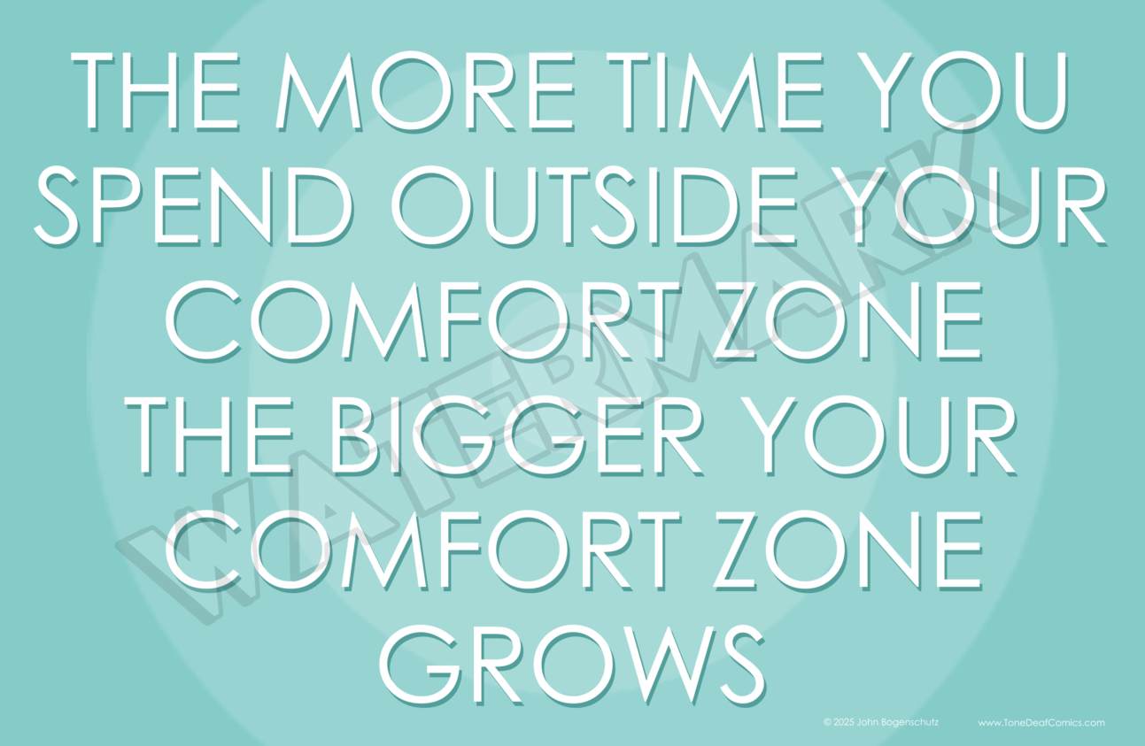 Outside Your Comfort Zone