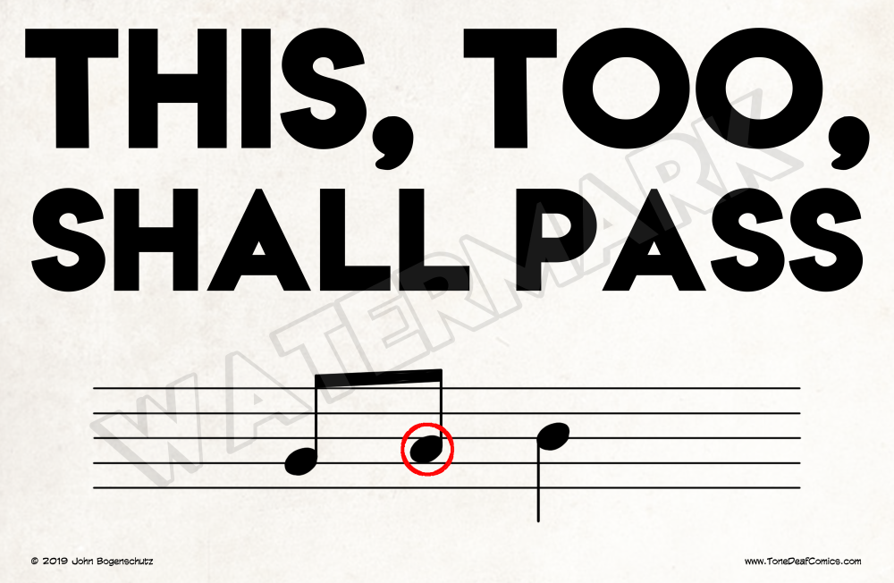 This, Too, Shall Pass