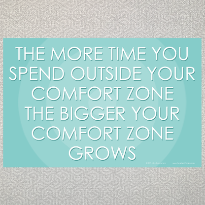 Outside Your Comfort Zone