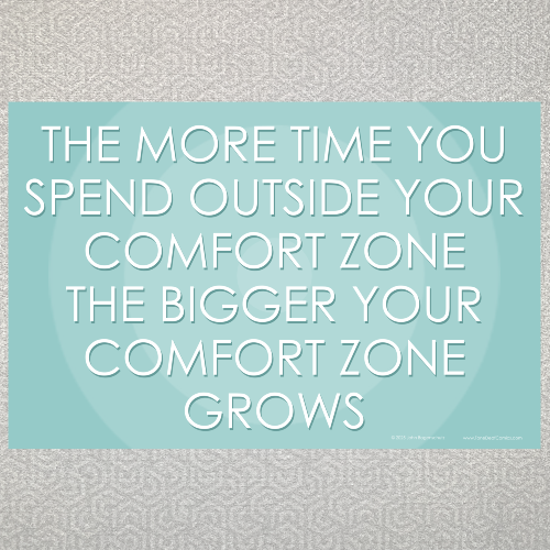 Outside Your Comfort Zone