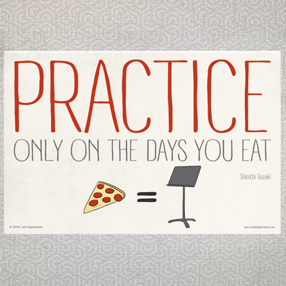 Practice Only on the Days You Eat