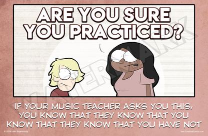 Are You Sure You Practiced?