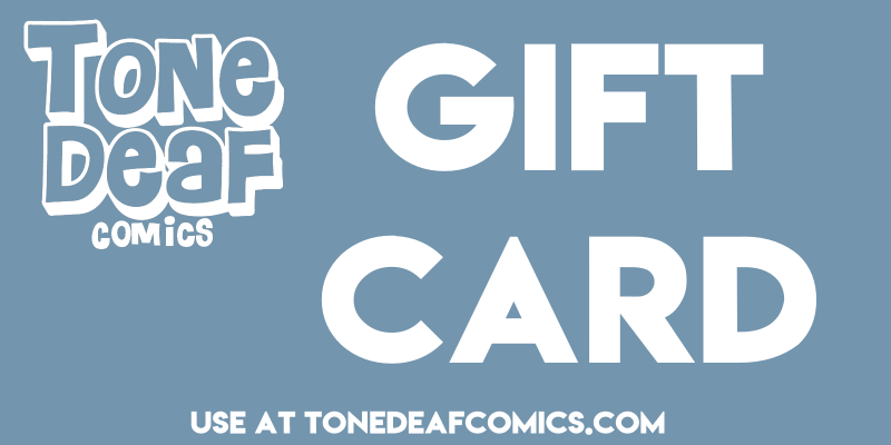 Tone Deaf Comics Gift Card