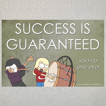 Success is Guaranteed